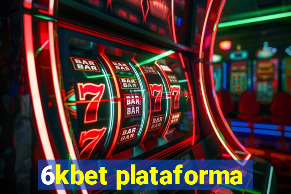 6kbet plataforma